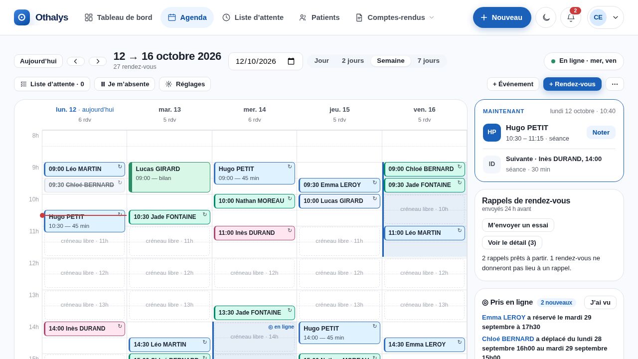 L’agenda signale les rendez-vous pris et déplacés en ligne